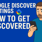 Google Discover Tips and Tricks